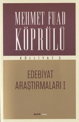 Mehmet Fuad Köprülü Külliyatı 5, Mehmet Fuad Köprülü