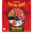Tatlı Bir Sürpriz, Ceyda Düvenci