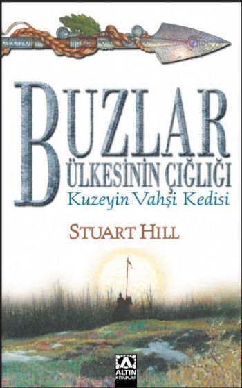 Buzlar Ülkesinin Çığlığı / Kuzeyin Vahşi Kedisi, Altın Kitaplar