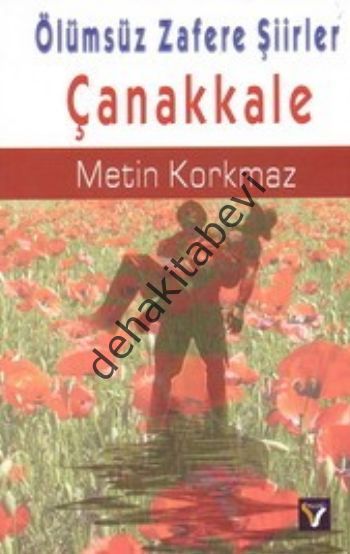 Çanakkale, Metin Korkmaz