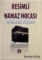 Resimli Namaz Hocası ve İlmihal Bilgileri (Cep Boy) Karaca Yayınevi