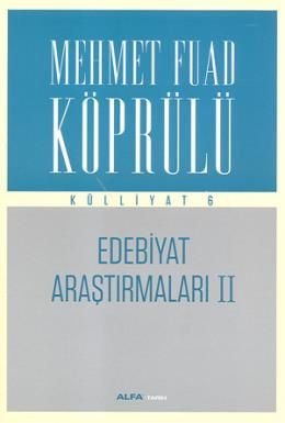 Mehmet Fuad Köprülü Külliyatı   6, Mehmet Fuad Köprülü