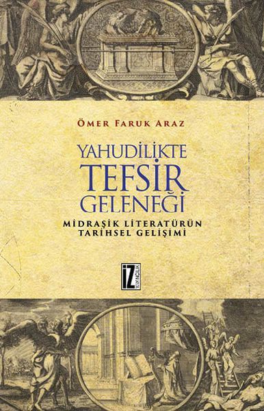 Yahudulikte Tefsir Geleneği, Ömer Faruk Araz