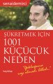 Şükretmek İçin 1001 Küçücük Neden, Senai Demirci