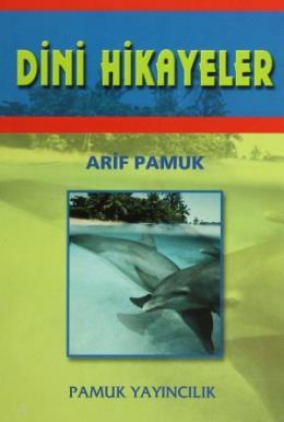 Dini Hikayeler Hikaye 003