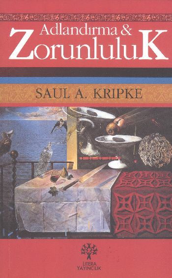 Adlandırma ve Zorunluluk, Saul A. Kripke