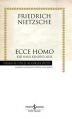 Ecce Homo, Friedrich Wilhelm Nietzsche