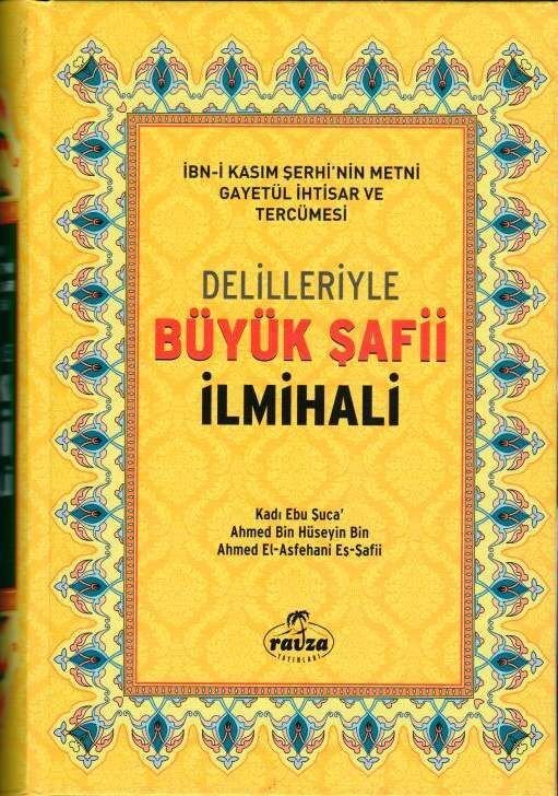 Delilleriyle Büyük Şafii İlmihali, Kadı Ebu Şuca, İthal-Ciltli