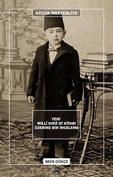 Yeni Milli Kıraat Kitabı Üzerine Bir İnceleme, Bekir Gökçe