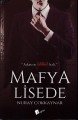 Mafya Lisede Ciltli, Nuray Çokkaynar, Lopus Yayınları