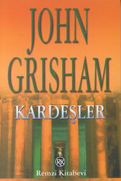 Kardeşler, John Grisham, Remzi Kitabevi