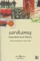 Sarıkamış, Köprülü Şerif İlden