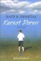 Karkot Deresi, Rauf R. Denktaş, Remzi Kitabevi