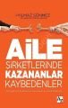 Aile Şirketlerinde Kazananlar Kaybedenler, Yılmaz Sönmez