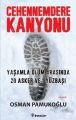 Cehennemdere Kanyonu, Osman Pamukoğlu