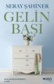 Gelin Başı, Seray Şahiner
