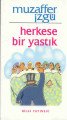 Herkese Bir Yastık, Muzaffer İzgü