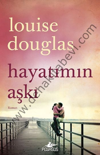 Hayatımın Aşkı