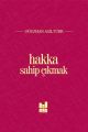 Hakka sahip Çıkmak, Oğuzhan Asiltürk, Mgv