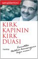 Kırk Kapının Kırk Duası, Senai Demirci