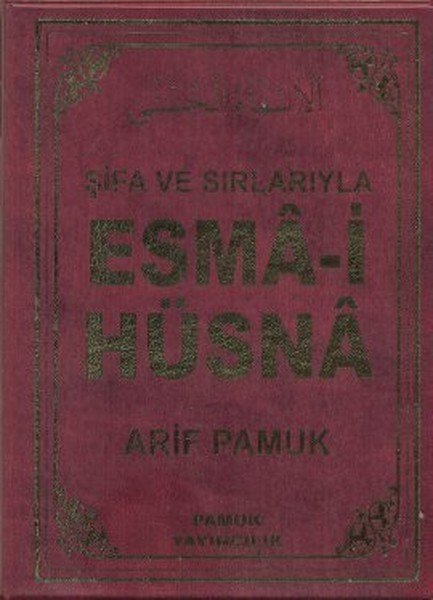 Şifa ve Sırlarıyla Esma i Hüsna Dua 113