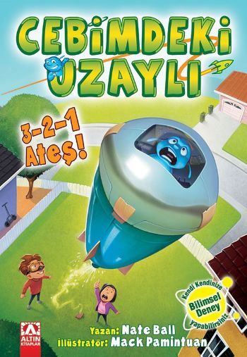 Cebimdeki Uzaylı 3 -2 -1 Ateş!, Nate Ball, Altın Kitaplar