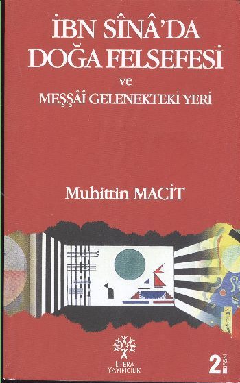 İbn Sinada Doğa Felsefesi ve Meşşai Gelenekteki Yeri, Muhittin Macit