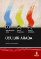 Üçü Bir Arada; Reklamcılığa Giriş - Medya Planlama  Kreatif Düşünce