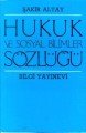 Hukuk ve Sosyal Bilimler Sözlüğü, Şakir Altay