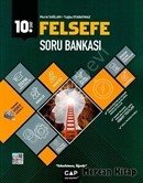 10. Sınıf Anadolu Lisesi Felsefe Soru Bankası 2020, Çap Yayınları
