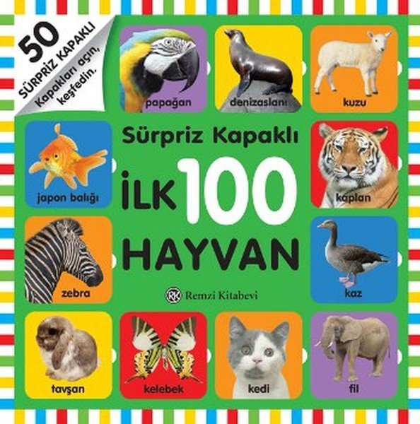 Sürpriz Kapaklı İlk 100 Hayvan, 	Remzi Kitabevi