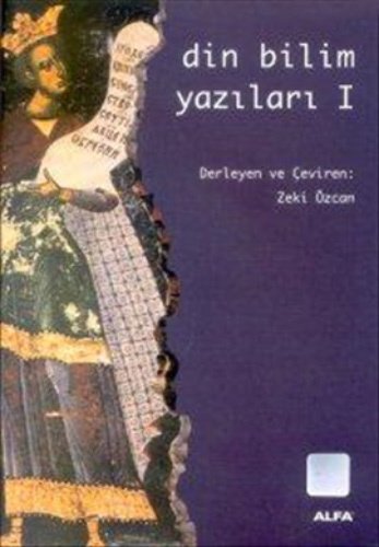 Din Bilim Yazıları I, Zeki Özcan