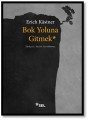 Bok Yoluna Gitmek, Erich Kastner
