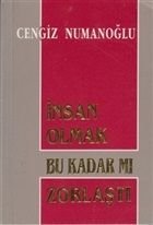 İnsan Olmak Bu Kadar mı Zorlaştı, Cengiz Numanoğlu, Sahhaflar Kitap Sarayı