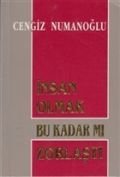 İnsan Olmak Bu Kadar mı Zorlaştı, Cengiz Numanoğlu, Sahhaflar Kitap Sarayı