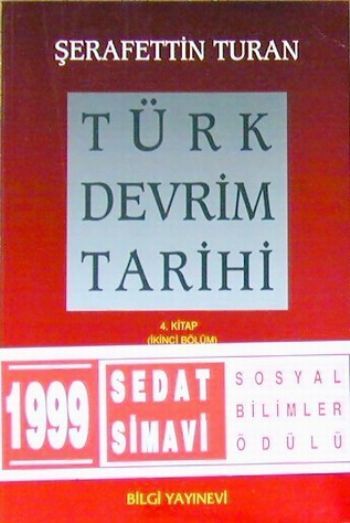 Türk Devrim Tarihi 4 Çağdaşlık Yolunda Yeni Türkiye 2. bölüm, Şerafettin Turan