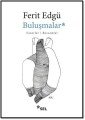 Buluşmalar, Ferit Edgü