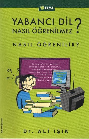 Yabancı Dil Nasıl Öğrenilmez, Ali Işık