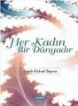 Her Kadın Bir Dünyadır, Zarife Köksal Taşova