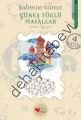 GÜNEŞ YÜKLÜ MASALLAR, Kolektif