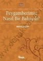 Peygamberimiz Nasıl Bir Babaydı?, Nuriye Çeleğen