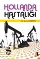 Hollanda Hastalığı; Teori ve Ülke Örnekleri - Sarvar Gurbanov