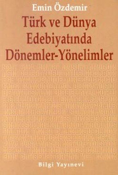 Türk ve Dünya Edebiyatında Dönemler Yönelimler, Emin Özdemir