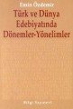 Türk ve Dünya Edebiyatında Dönemler Yönelimler, Emin Özdemir