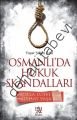 Osmanlı'da Hukuk Skandalları, Yaşar Şahin Anıl