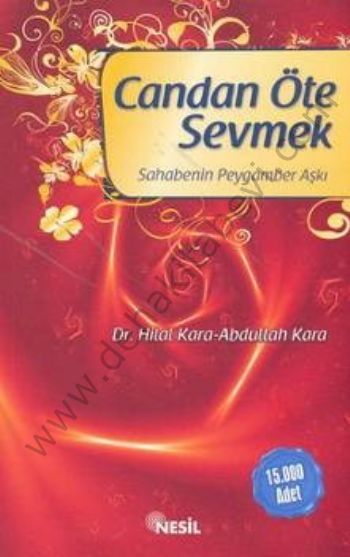Candan Öte Sevmek, Sahabenin Peygamber Aşkı