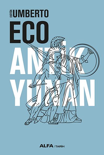 Antik Yunan (Ciltli), Umberto Eco