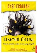 Limoni Ölüm, Ayşe Erbulak