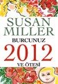 Burcunuz 2012 ve Ötesi, Susan Miller