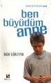 Ben Büyüdüm Anne